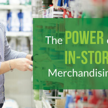The Power of In-Store Merchandising