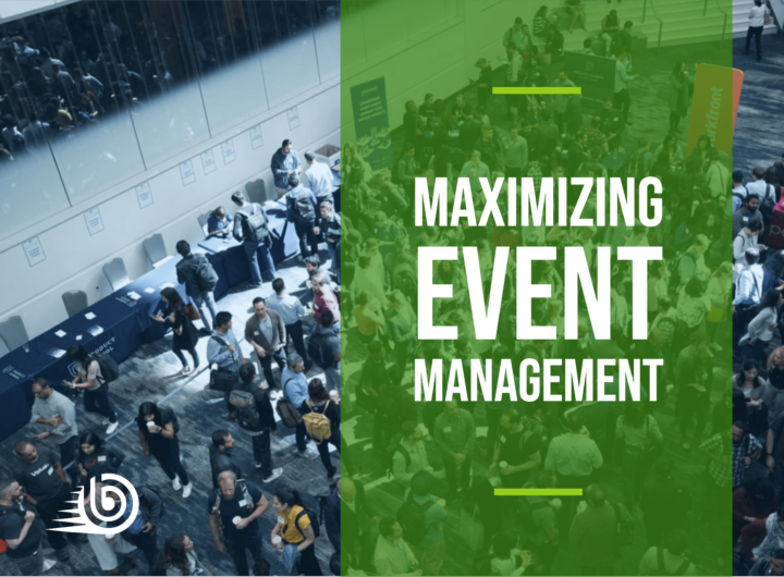 Maximizing Event Management