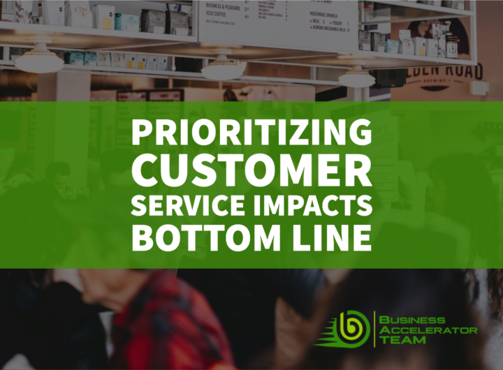 Prioritizing Customer Service Impacts Bottom Line