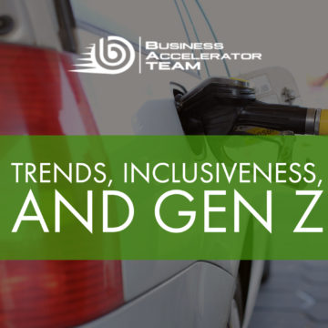 Trends, Inclusiveness, and Gen Z